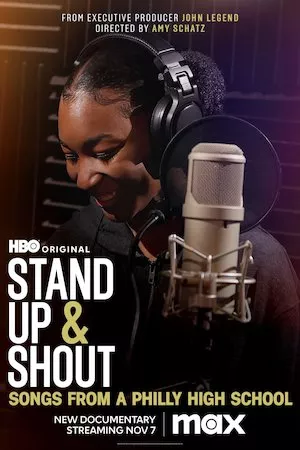 Ver Películas Stand Up  Shout: Songs from a Philly High School (2023) Online