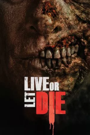 Ver Películas Live or Let Die (2020) Online