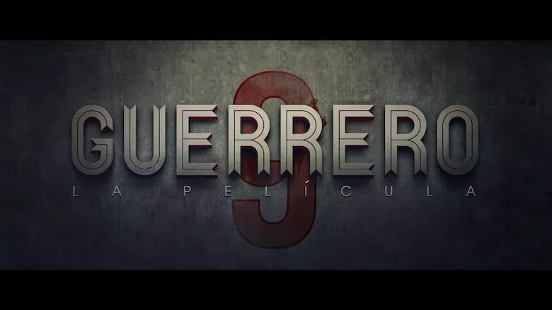 Ver Películas Guerrero, la película (2016) Online