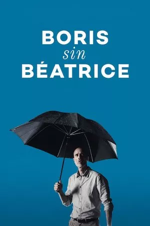Ver Películas Boris sans Béatrice (2016) Online